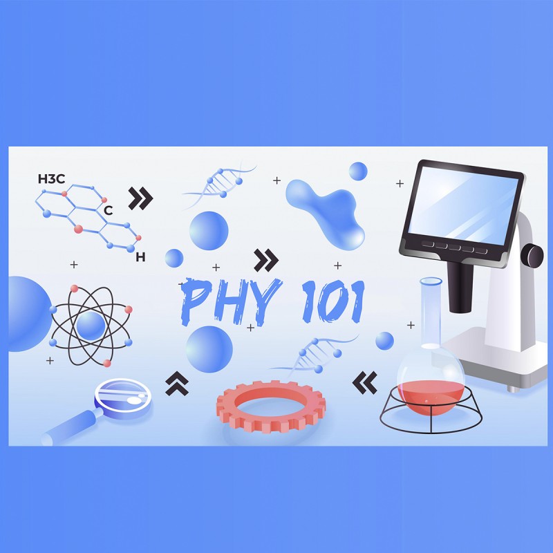 PHY 101 - General Physics I